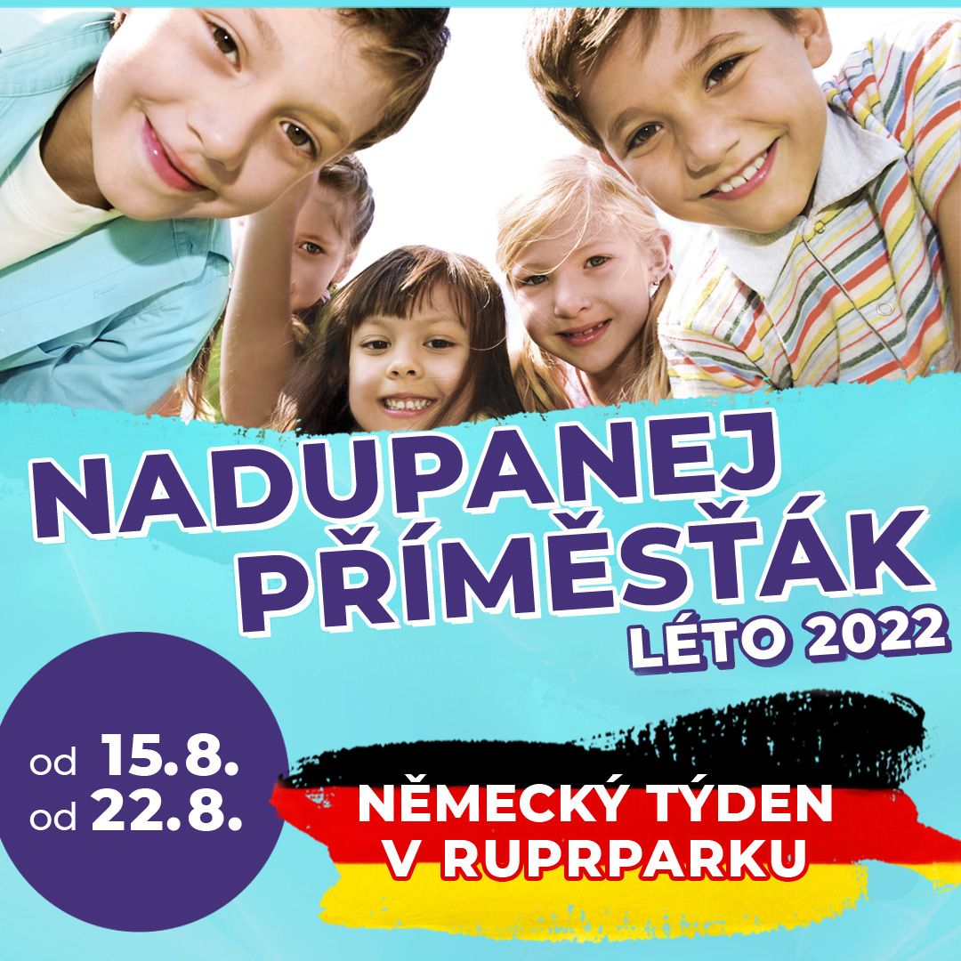 Nadupanej příměsťák - Německý týden v Ruprparku