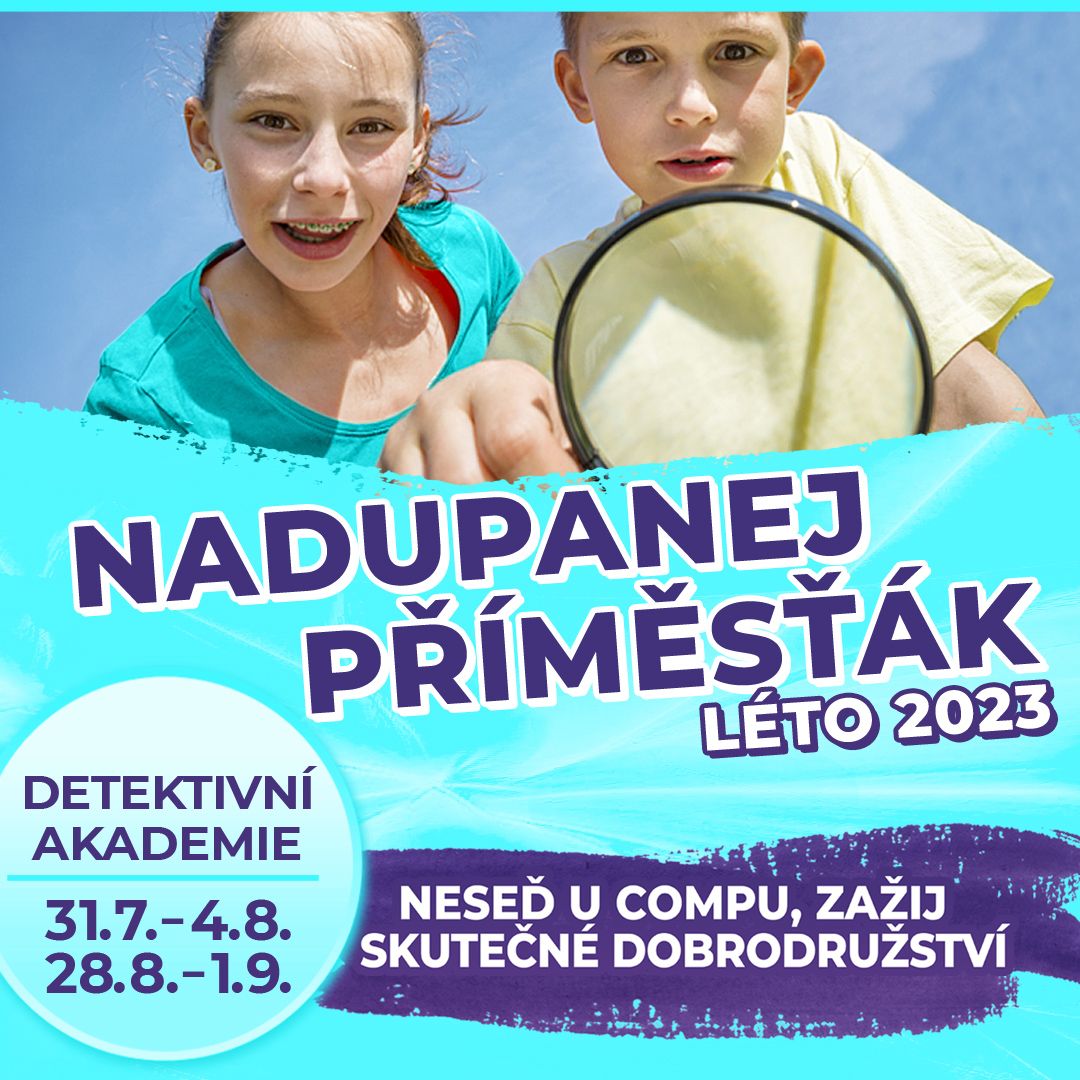 Nadupanej příměsťák - Detektivní akademie